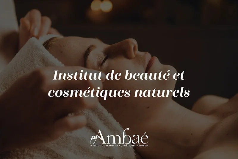 Ambaé - Institut de beauté et cosmétiques naturels