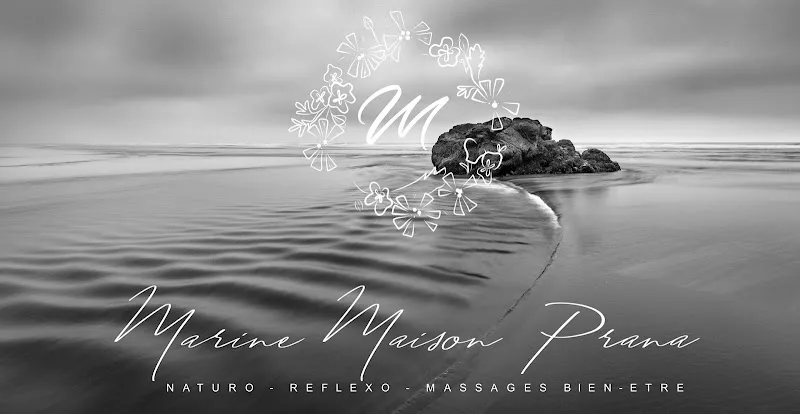 Marine Maison Prana / NATURO - REFLEXO - MASSAGES BIEN-ETRE