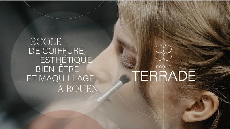 École Terrade Rouen - Formation Esthétique, Coiffure, Maquillage & Spa