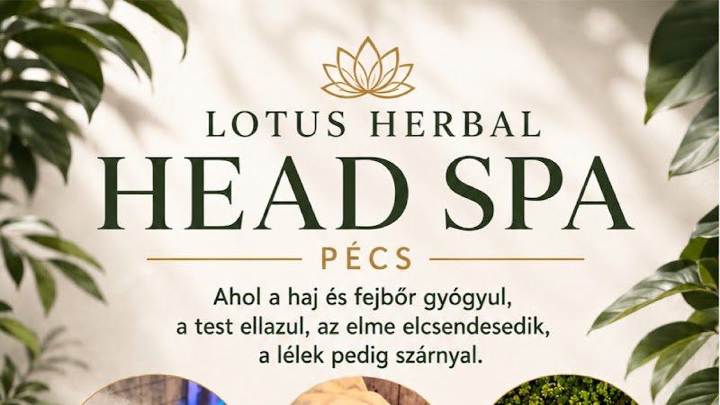 Lotus Herbal Head Spa Pécs
