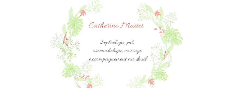 Catherine Mattei sophrologue Ajaccio